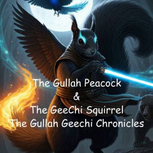 THE GULLAH PEACOCK & THE GEECHI SQUIRREL